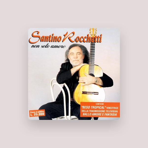 Santino Rocchetti E I Rokketti