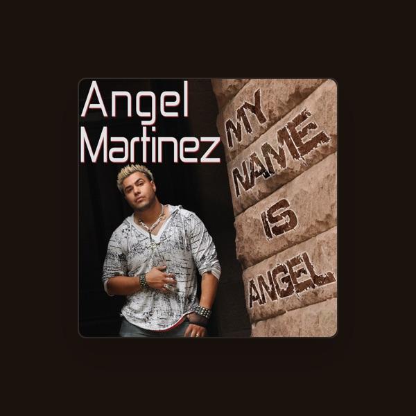Angel Martinez