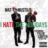 I Hate the Holidays (feat. Tyler Carter)