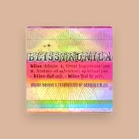 Blisstronica