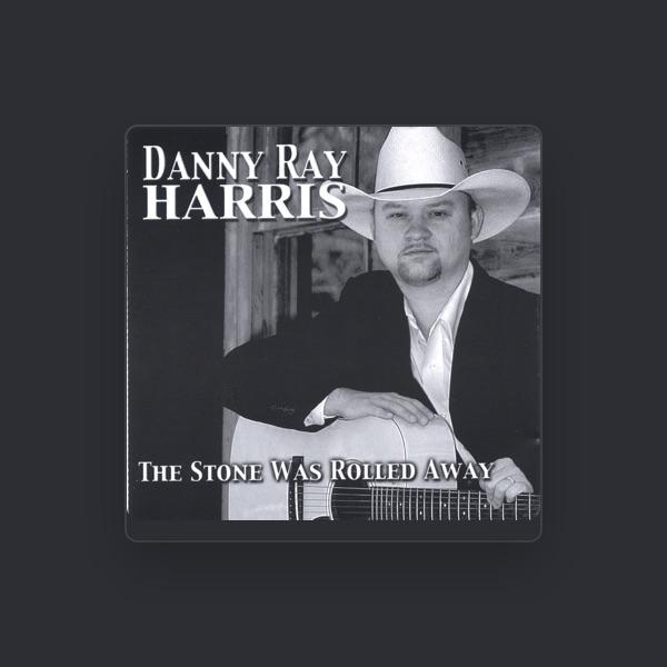 Danny Ray Harris