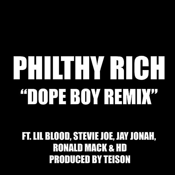 Dope Boy (feat. Lil Blood, Stevie Joe, Jay Jonah, Ronald Mac and HD) [Remix]