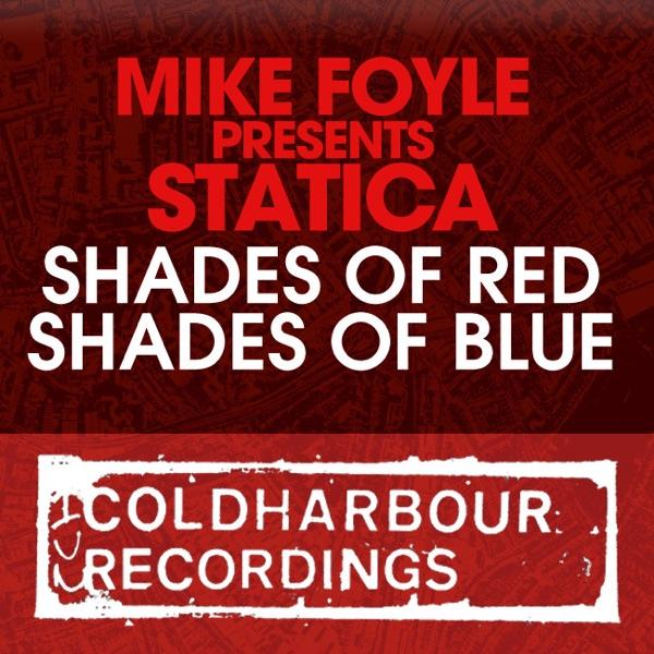 Shades of Red (Mike Foyle Presents Statica) [Intro Mix]