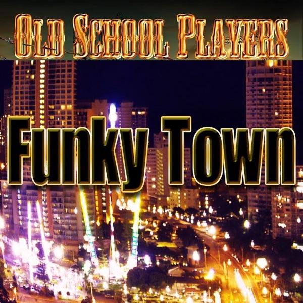 Funky Town