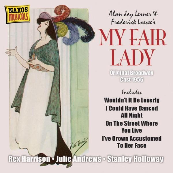 My Fair Lady: I Could Have Danced All Night (Eliza, Mrs. Pearce, Maids)