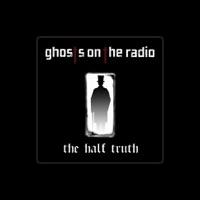 Ghosts On the Radio