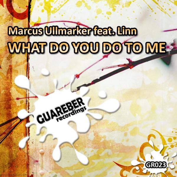 What Do You Do To Me (Radio Edit Mix)