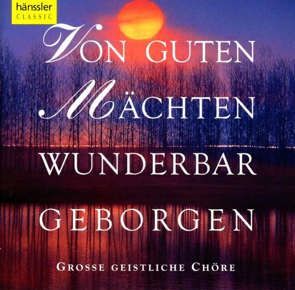 Von Guten Machten Wunderbar Geborgen