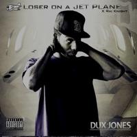 Loser on a Jet Plane (feat. Rai Knight)