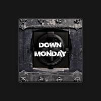 Down Monday
