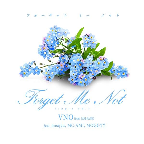 Forget Me Not (feat. Meajyu, Mc Ami, Moggyy)