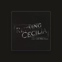 Reviving Cecilia