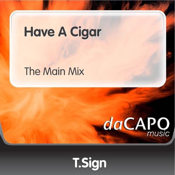 Have a Cigar (The Main Mix)