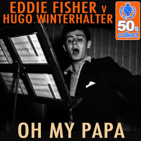 Oh My Papa (Digitally Remastered)