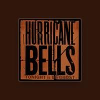 Hurricane Bells