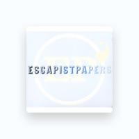 Escapist Papers