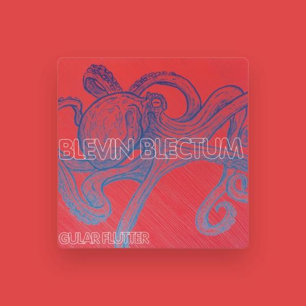 Blevin Blectum