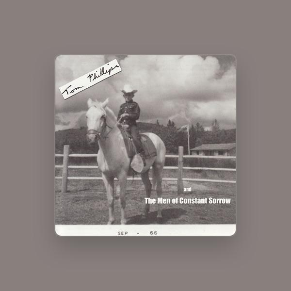 Tom Phillips & The Men of Constant Sorrow