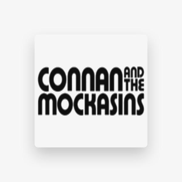Connan And The Mockasins