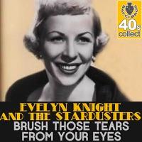 Brush Those Tears from Your Eyes