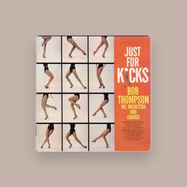 Bob Thompson and His Orchestra & Chorus