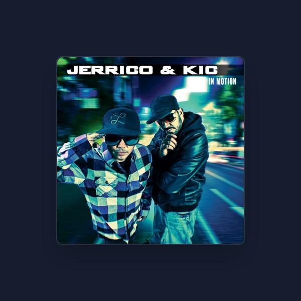 Jerrico & KIC