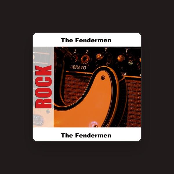 The Fendermen