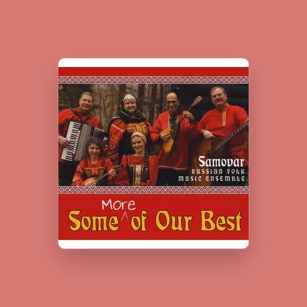 Samovar Russian Folk Music Ensemble
