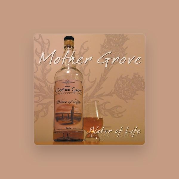 Mother Grove