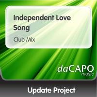 Independent Love Song (Club Mix)