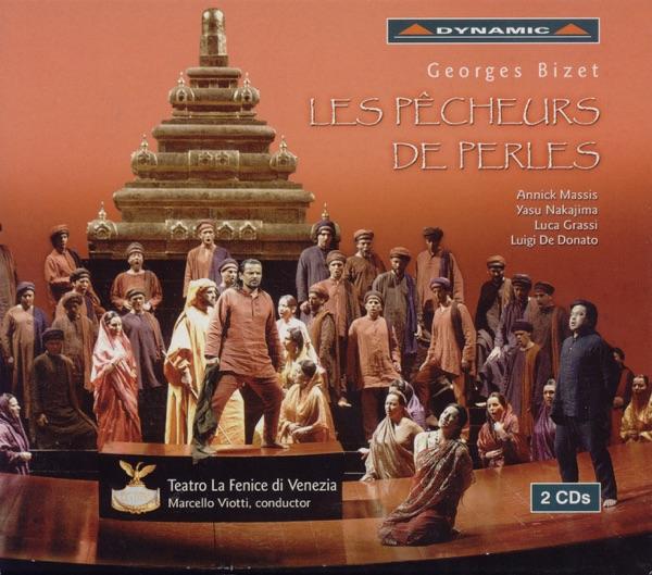 Les Pecheurs de Perles (The Pearl Fishers): Act I Scene 4: Mais Dans Mon Ame Soudain Quelle Etrange Ardeur S'allume! (Nadir, Zurga)