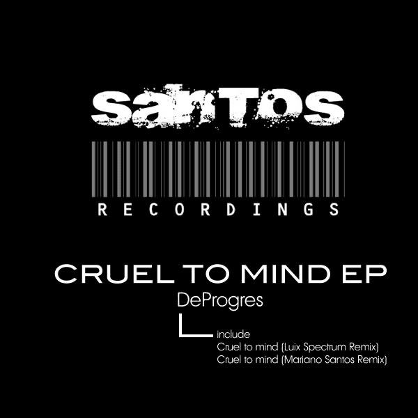 Cruel To Mind (Mariano Santos Remix)