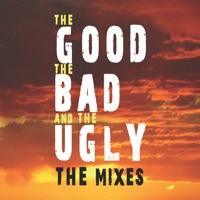 The Good, The Bad And The Ugly (Original Mix)