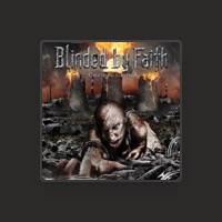 Blinded by Faith