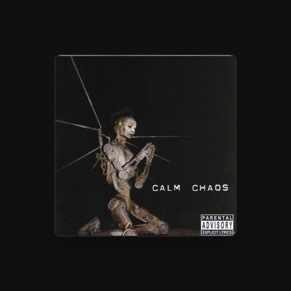 Calm Chaos
