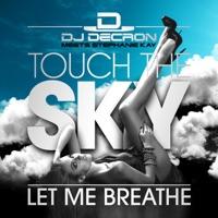 Touch The Sky (D-H Project Remix)