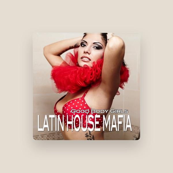 Latin House Mafia