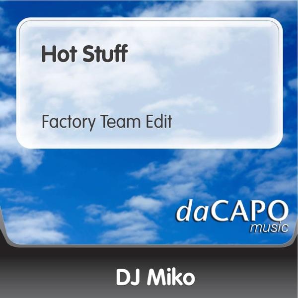 Hot Stuff (Factory Team Edit)