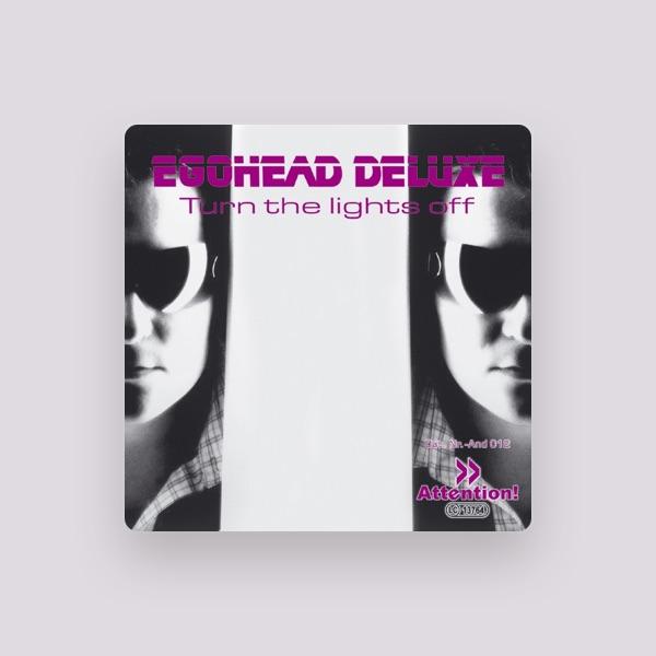 Egohead Deluxe