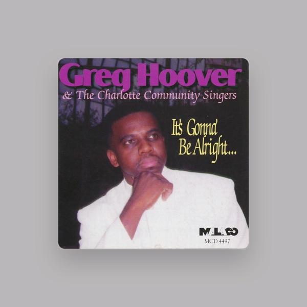 Greg Hoover & The Charlotte Community Singers