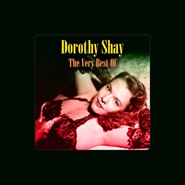 Dorothy Shay