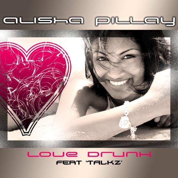 Love Drunk (feat. Talkz)