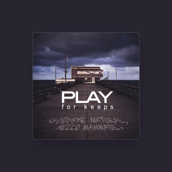 Play for Keeps