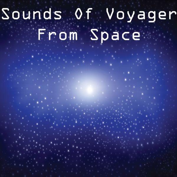 Sounds of Voyager from Space
