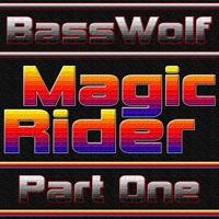 Magic Rider (Part One)