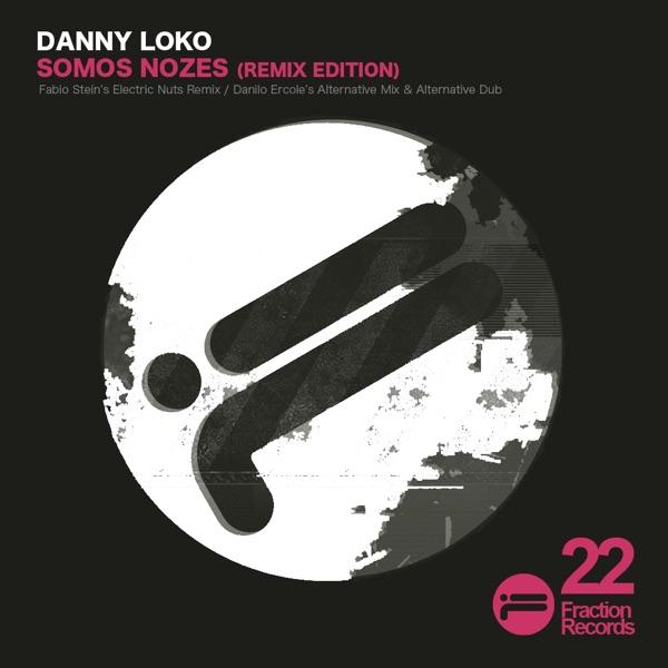 Somos Nozes (Danilo Ercole's Alternative Mix)