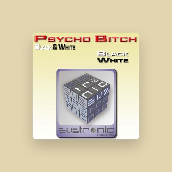 Psycho Bitch