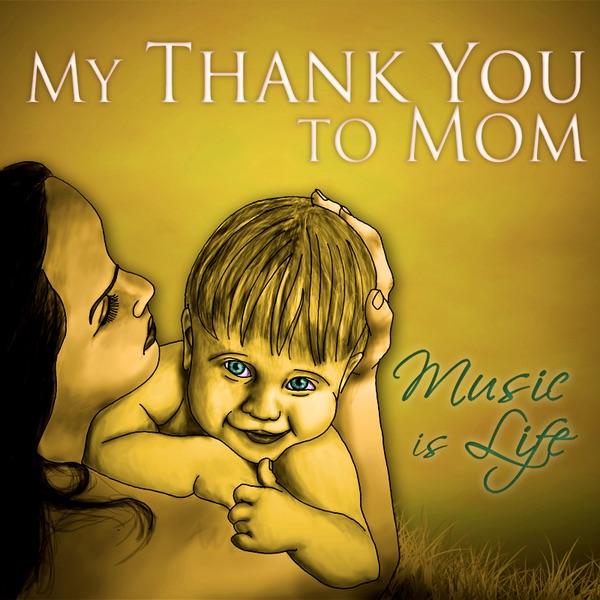 My Thank You to Mom