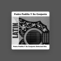 Pedro Padilla y Su Conjunto