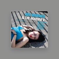 The Houdini's